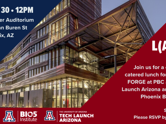 L(a)unch: Join us for lunch and meet Tech Launch Arizona and BIO5. November 30 at  