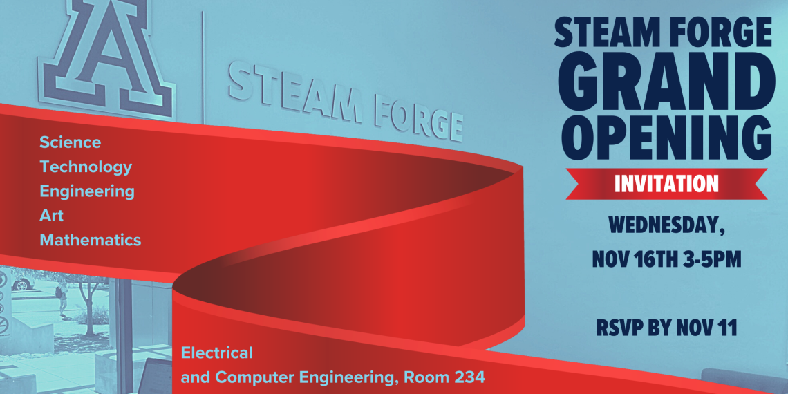 Steam Forge grand opening invitation. Wednesday November 16th 3 to 5 pm. RSVP by November 11th.