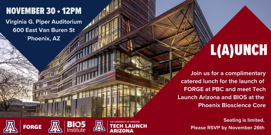 L(a)unch: Join us for lunch and meet Tech Launch Arizona and BIO5. November 30 at  