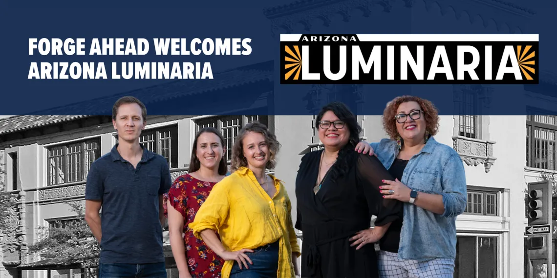 Forge Ahead welcomes Luminaria