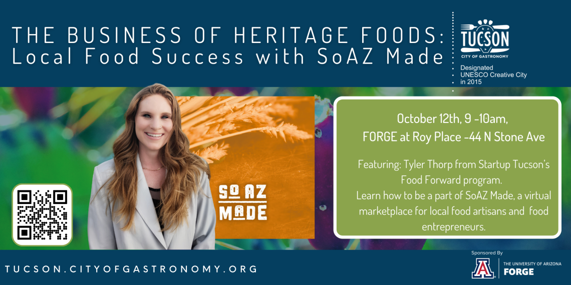 The Business of Heritage Foods - Local Food Success with SoAZ Made