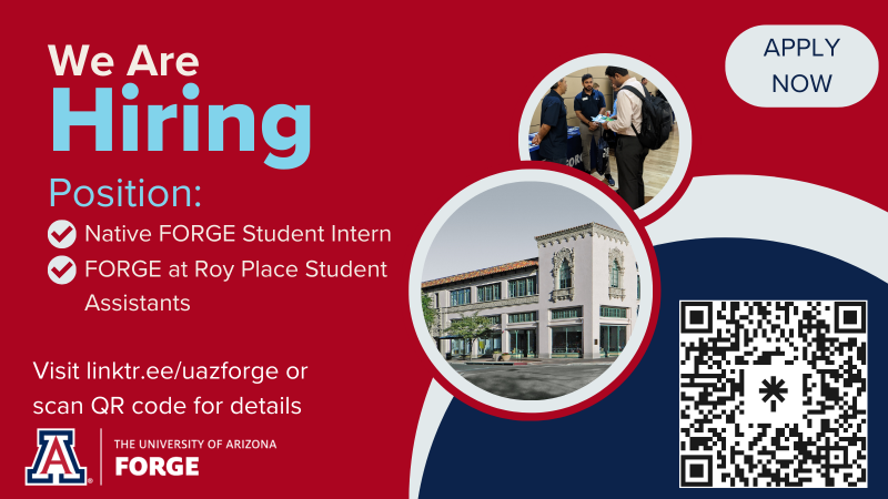 We are hiring. Positions open for Native FORGE Student Intern and two FORGE at Roy Place Student Assistants.